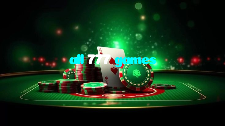 available types of all 777 games bet including pre-match live express and system bets