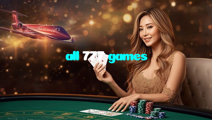 available types of all 777 games bet including pre-match live express and system bets