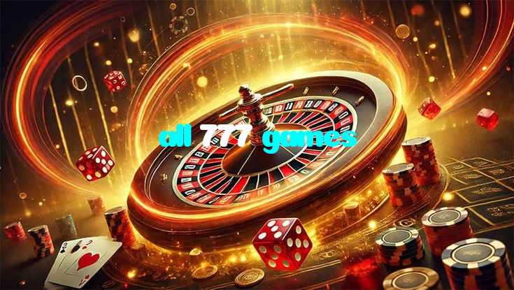 available types of all 777 games bet including pre-match live express and system bets